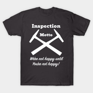 Inspection motto white letter T-Shirt